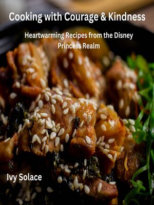 cover image of Cooking with Courage & Kindness